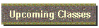 Upcoming Classes